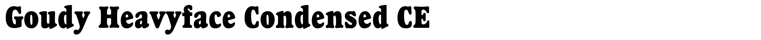 Goudy Heavyface Condensed CE